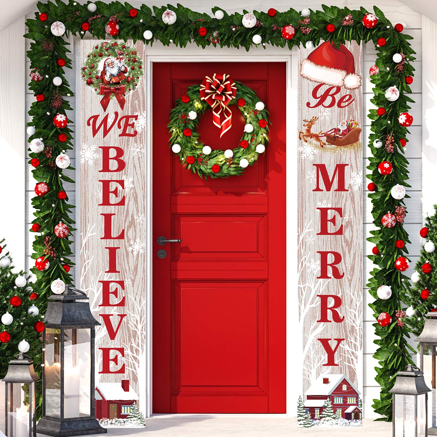 Porch Banners treo hai bên cửa ra vào với nội dung chào đón Giáng sinh “We believe” và “Be merry”