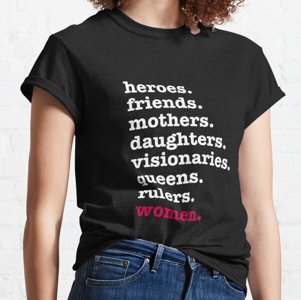 Mẫu thiết kế mang thông điệp khẳng định vị thế và sức mạnh của người phụ nữ được in trên sản phẩm T-shirt