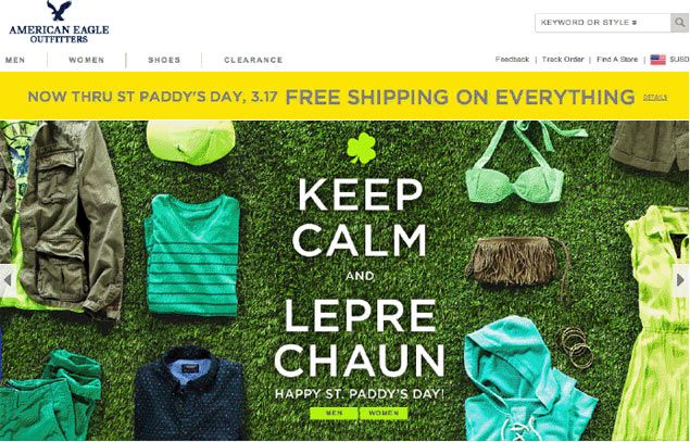 Thương hiệu American Eagle Outfitters chạy chương trình khuyến mãi Free Shipping ngay trang chủ và để slideshow trang chủ với những trang phục tông màu xanh - màu chủ đạo của ngày St. Patrick's Day