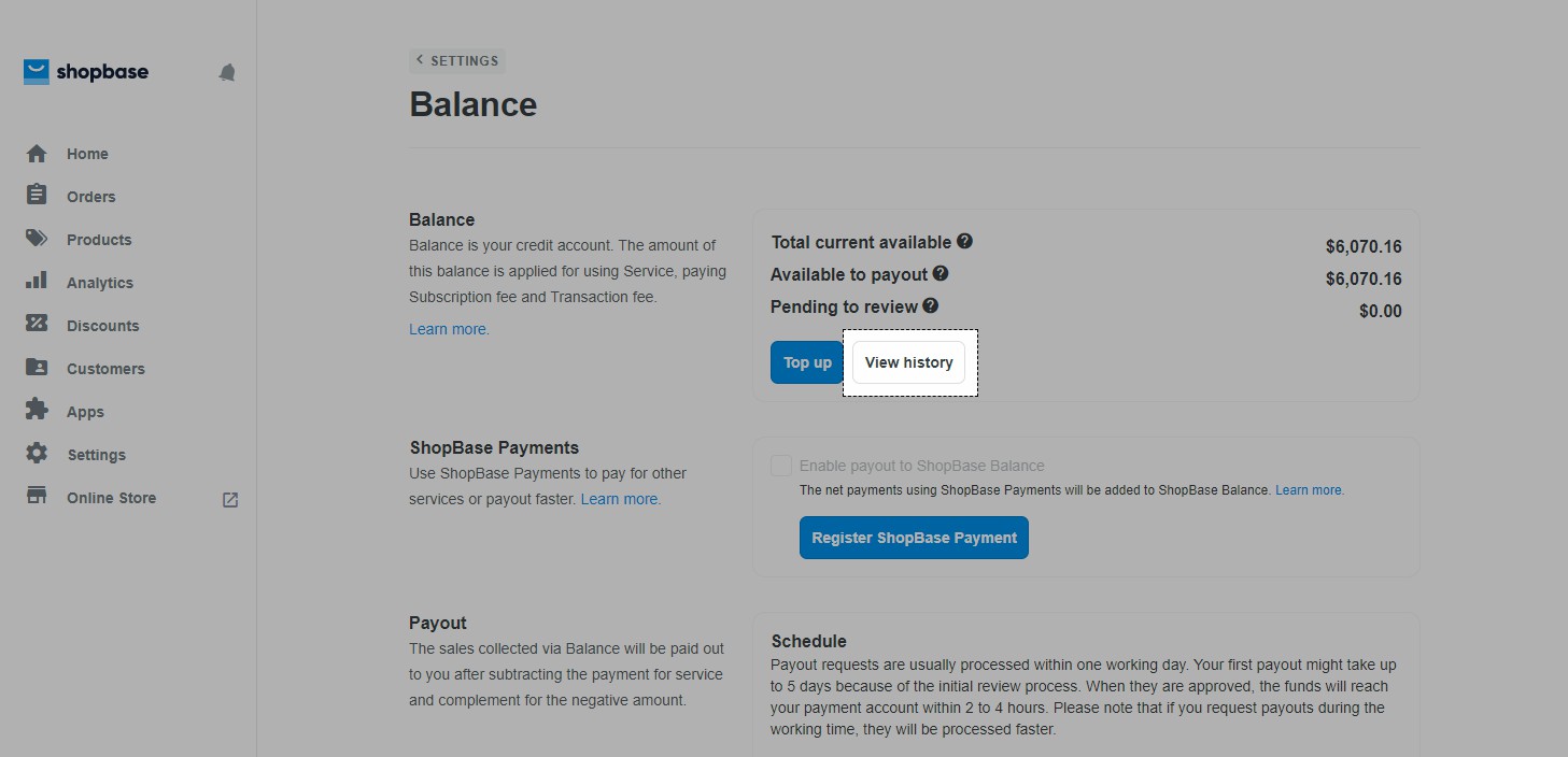 Nhấp vào View history và lịch sử giao dịch của tài khoản ShopBase Balance sẽ xuất hiện.