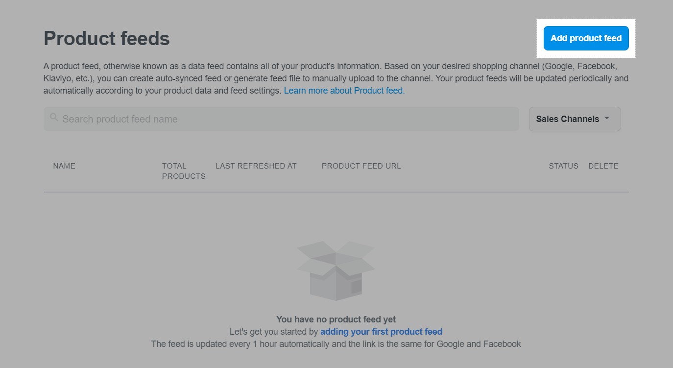 Bạn chọn ô Add product feed để bắt đầu tạo nguồn cấp dữ liệu mới.