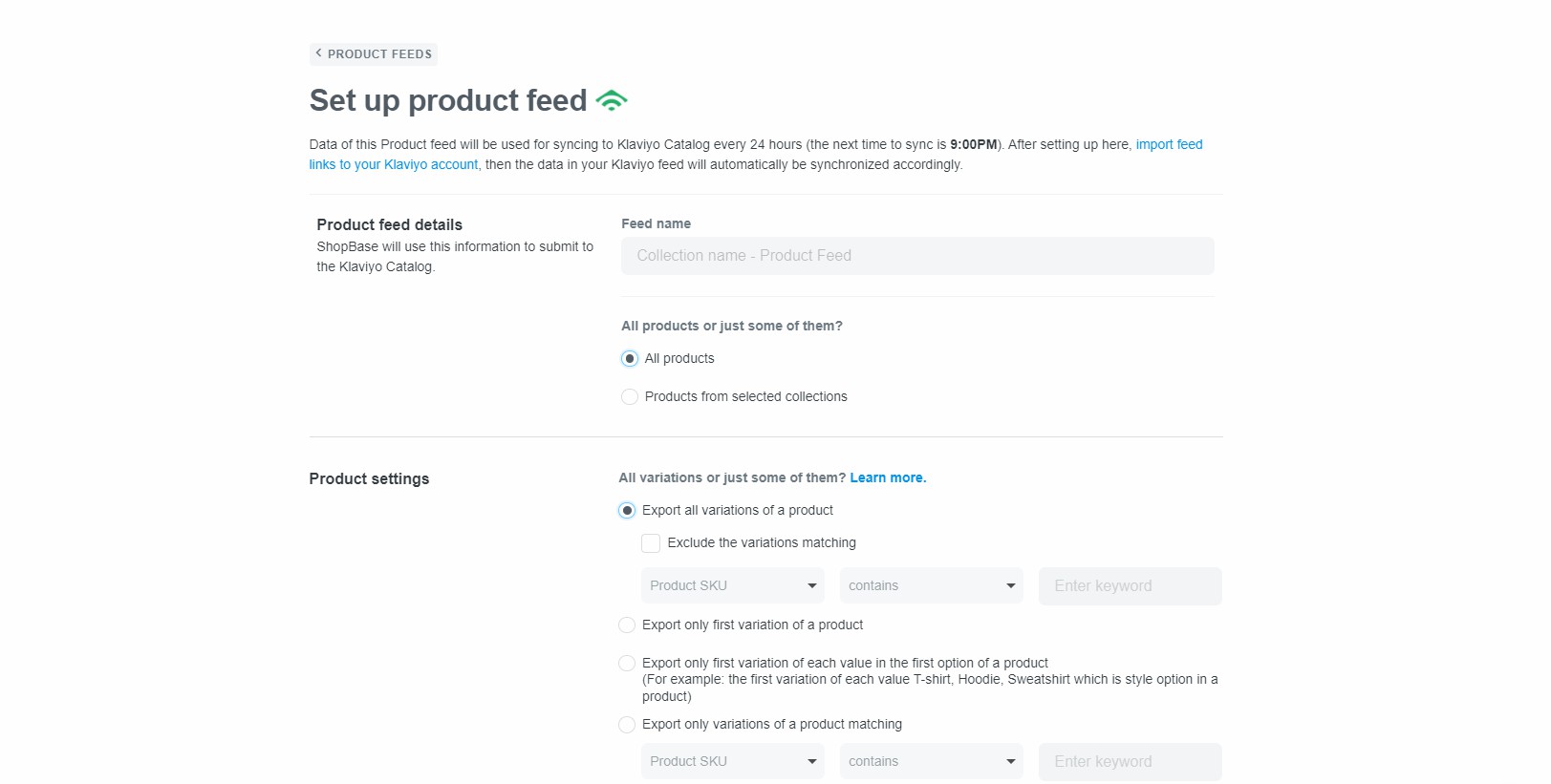 ShopBase sẽ sử dụng các thông tin bạn điền trong mục Product feed detail để gửi đến Klaviyo Catalog.