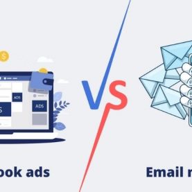 Email Marketing vs Faceboọk Ads