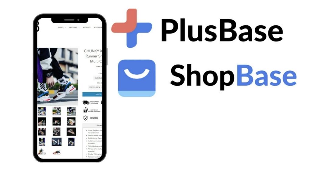 PlusBase có nhiều tính năng vượt trội hơn so với ShopBase